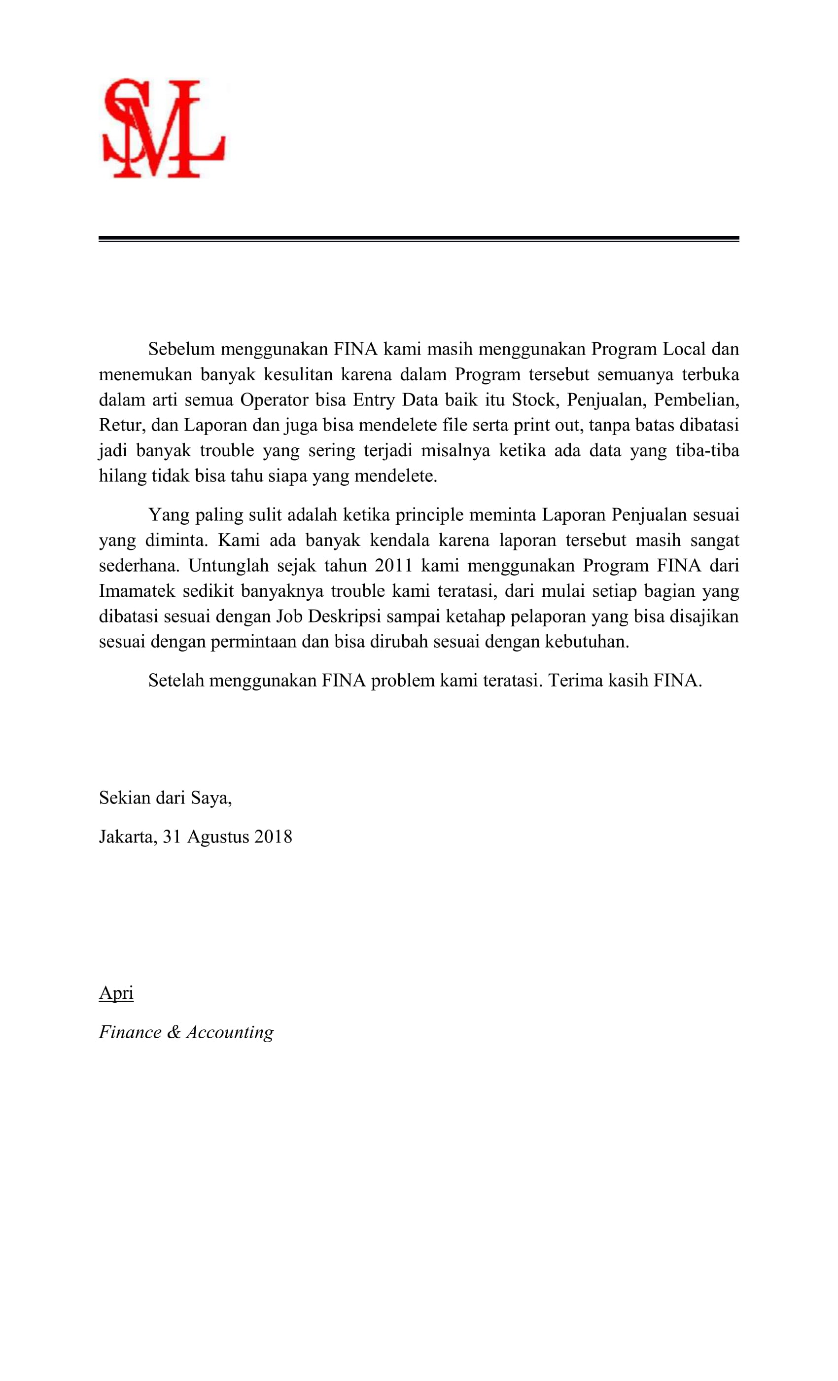 PT. Surya Maju Lestari 1 Testimoni FINA Software Akuntansi yang dibuat oleh Apri selaku Finance & Accounting PT. Surya Maju Lestari