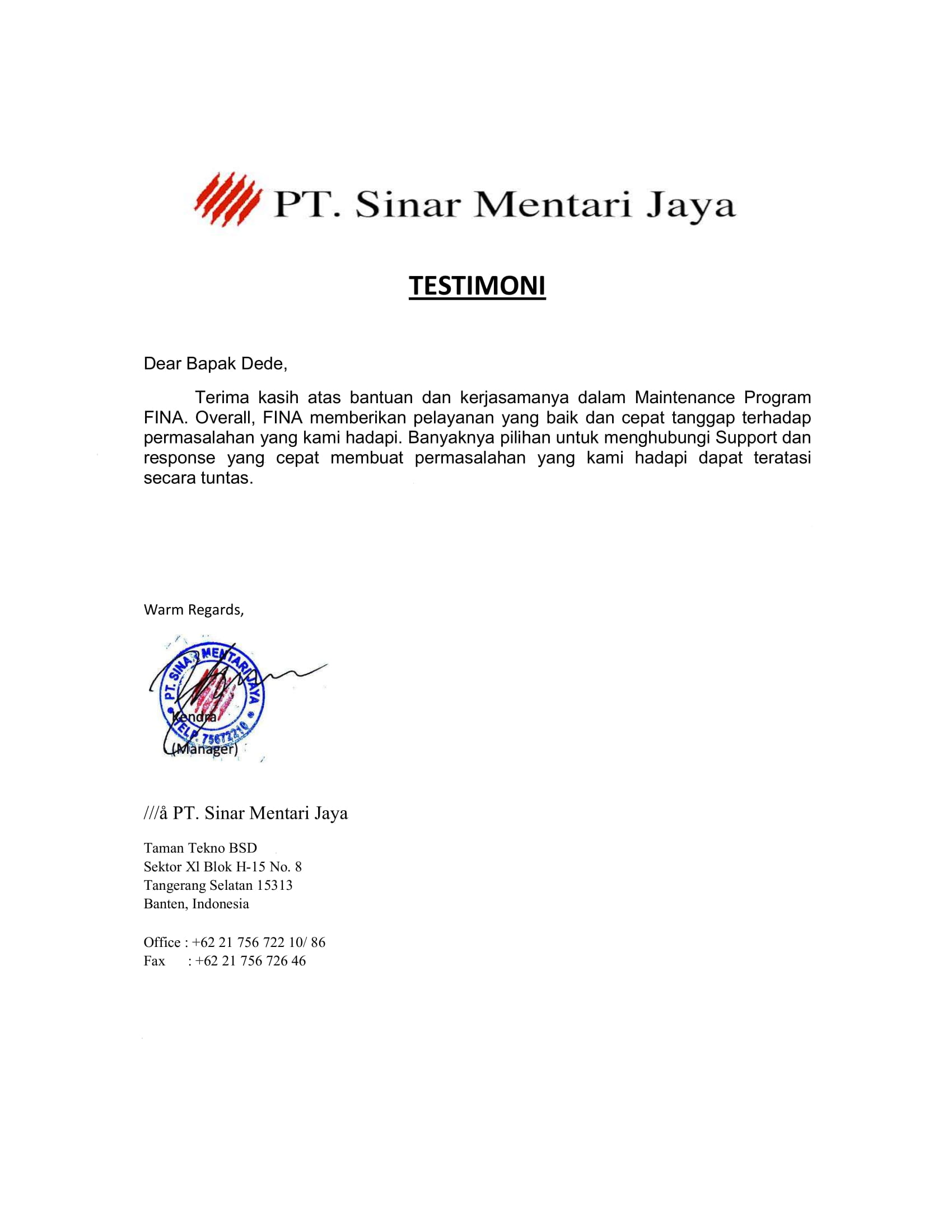 PT. Sinar Mentari Jaya 1 Testimoni FINA Software Akuntansi dari Kendra selaku Manager Finance PT. Sinar Mentari Jaya